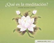 Portada de &iquest;Qu&eacute; es la meditaci&oacute;n?