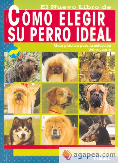 Cómo elegir su perro ideal