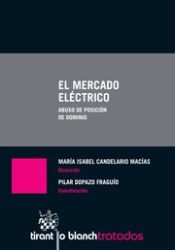 Portada de El mercado eléctrico abuso de posición de dominio