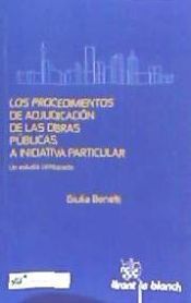 Portada de Los Procedimientos de Adjudicación de las Obras Públicas a Iniciativa Particular un Estudio Comparado