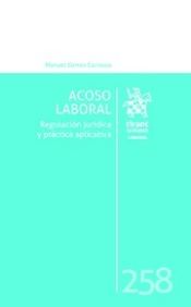 Portada de Acoso Laboral. Regulación Jurídica y Práctica Aplicativa