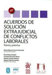 Portada de Acuerdos de Solución Extrajudicial de Conflictos Laborales Teoría y Práctica