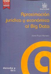 Portada de Aproximación jurídica y económica al Big Data