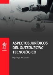 Portada de Aspectos jurídicos del outsourcing tecnológico