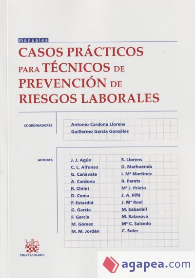 Casos prácticos para técnicos de prevención de Riesgos Laborales