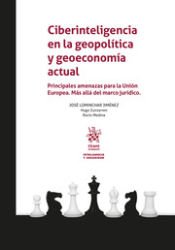 Portada de Ciberinteligencia en la geopolítica y geoeconomía actual. Principales amenazas para la Unión Europea
