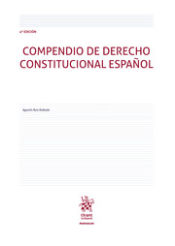 Portada de Compendio de Derecho Constitucional Español 4ª Edición