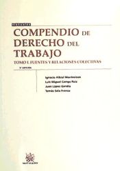 Portada de Compendio de Derecho del Trabajo Tomo I Fuentes y Relaciones Colectivas