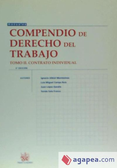 Compendio de derecho del trabajo Tomo II Contato individual