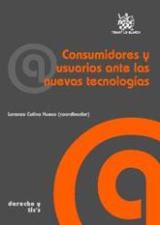 Portada de Consumidores y usuarios ante las nuevas tecnologías