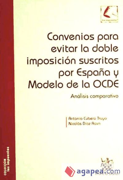 Convenios para evitar la doble imposición suscritos por España y Modelo de la OCDE