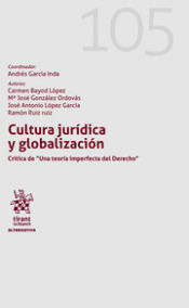 Portada de Cultura jurídica y globalización. Crítica de 'Una teoría imperfecta del Derecho'