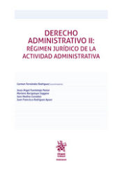 Portada de Derecho Administrativo II: Régimen Jurídico de la actividad Administrativa