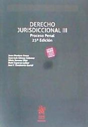 Portada de Derecho Jurisdiccional III Proceso Penal 25ª Edición 2017