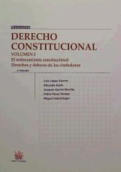 Portada de Derecho constitucional. Vol. I, El derecho constitucional, Derechos y deberes de los ciudadanos