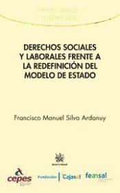 Portada de Derechos sociales y laborales frente a la redefinición del modelo de Estado