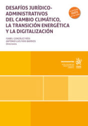 Portada de Desafíos jurídicos administrativos del cambio climático, la transición energética y la digitalización