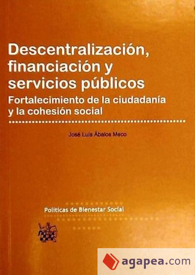 Descentralización , financiación y servicios públicos