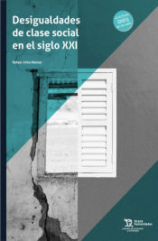 Portada de Desigualdades de clase social en el siglo XXI