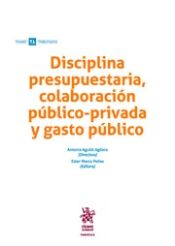 Portada de Disciplina presupuestaria, colaboración público privada y gasto público