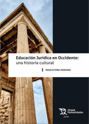 Portada de Educación Jurídica en Occidente: una historia cultural