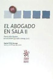 Portada de El Abogado en Sala. Volumen II: Particularidades en el Orden Jurisdiccional Civil