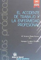 Portada de El Accidente de Trabajo y la Enfermedad Profesional