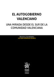 Portada de El Autogobierno Valenciano. Una mirada desde el Sur de la Comunidad Valenciana