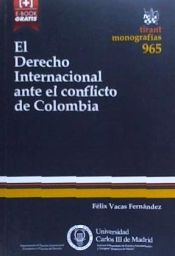 Portada de El Derecho Internacional ante el conflicto de Colombia