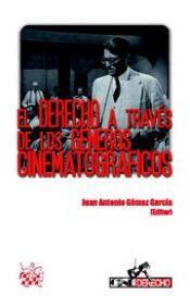 Portada de El Derecho a través de los géneros cinematográficos