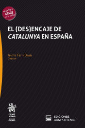 Portada de El (Des)encaje de Cataluña en España