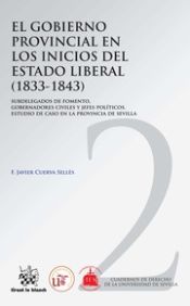 Portada de El Gobierno provincial en los inicios del Estado Liberal (1833-1843)