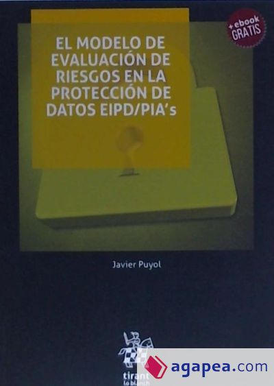 El Modelo de Evaluación de Riesgos en la Protección de Datos EIPD/PIA?s