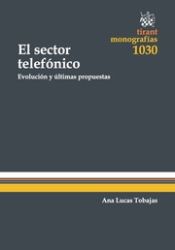 Portada de El Sector Telefónico Evolución y Últimas Propuestas