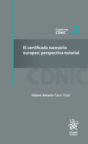 Portada de El certificado sucesorio europeo: perspectiva notarial