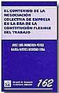 Portada de El contenido de la negociaci&oacute;n colectiva de empresa en la era de la constituci&oacute;n flexible del trabajo