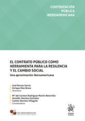Portada de El contrato público como herramienta para la resiliencia y el cambio social. Una aproximación iberoamericana