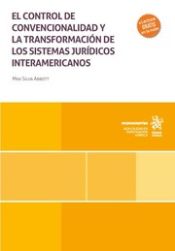 Portada de El control de convencionalidad y la transformación de los sistemas jurídicos interamericanos