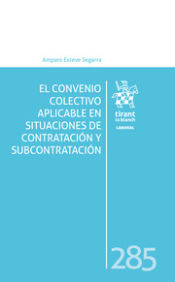 Portada de El convenio colectivo aplicable en situaciones de contratación y subcontratación