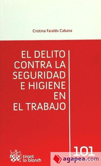 El delito contra la seguridad e higiene en el trabajo