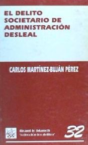 Portada de El delito societario de administración desleal