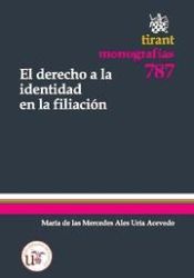 Portada de El derecho a la identidad en la filiación