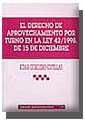 Portada de El derecho de aprovechamiento por turno en la Ley 42/1998, de 15 de diciembre