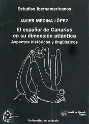 Portada de El español de Canarias en su dimensión atlántica. Aspectos históricos y lingüísticos