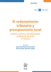 Portada de El ordenamiento tributario y presupuestario local. Análisis interno y de adecuación al Derecho de la UE