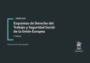 Portada de Esquemas de Derecho del Trabajo y Seguridad Social de la Unión Europea 2ª Edición Tomo XLIV