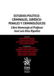 Portada de Estudios Político Criminales, Jurídicos Penales y Criminológicos. 2ª Edición Libro homenaje al Profesor José Luis Díez Ripollés