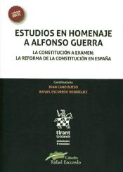 Portada de Estudios en Homenaje a Alfonso Guerra. La Constitución a Examen: la Reforma de la Constitución en España