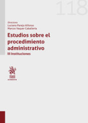 Portada de Estudios sobre el procedimiento administrativo. III Instituciones