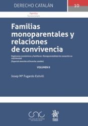 Portada de Familias Monoparentales y Relaciones de Convivencia Volumen II